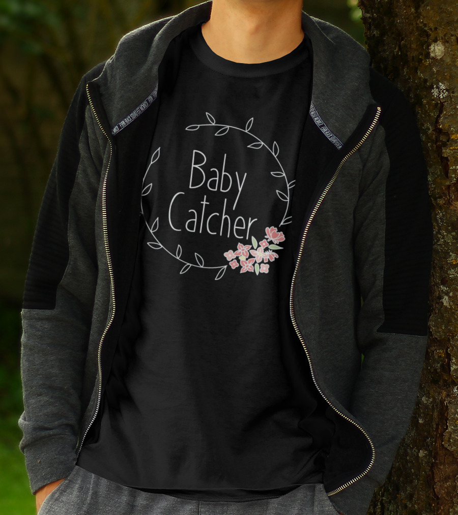 Baby Catcher Midwife Doula OBGYN Nurse Floral Wreath T-Shirt