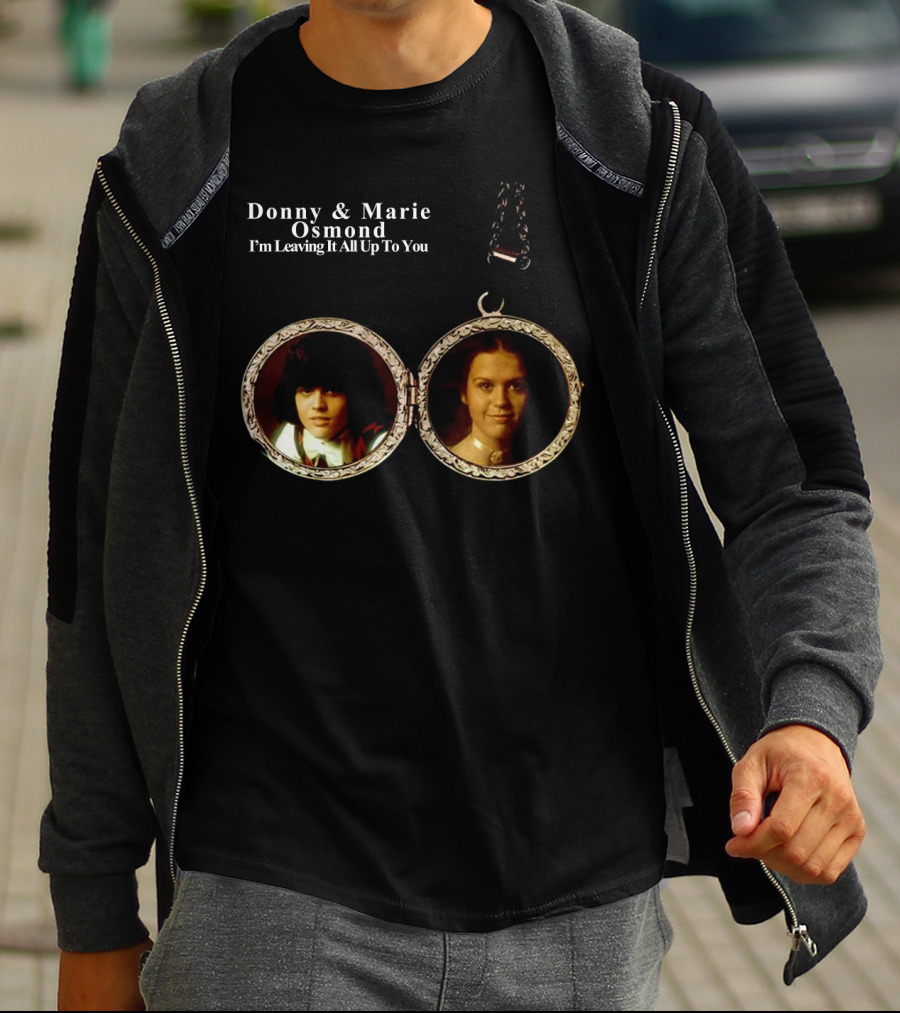 Donny And Marie Osmond I'm Leaving It All Up To You Locket T-Shirt