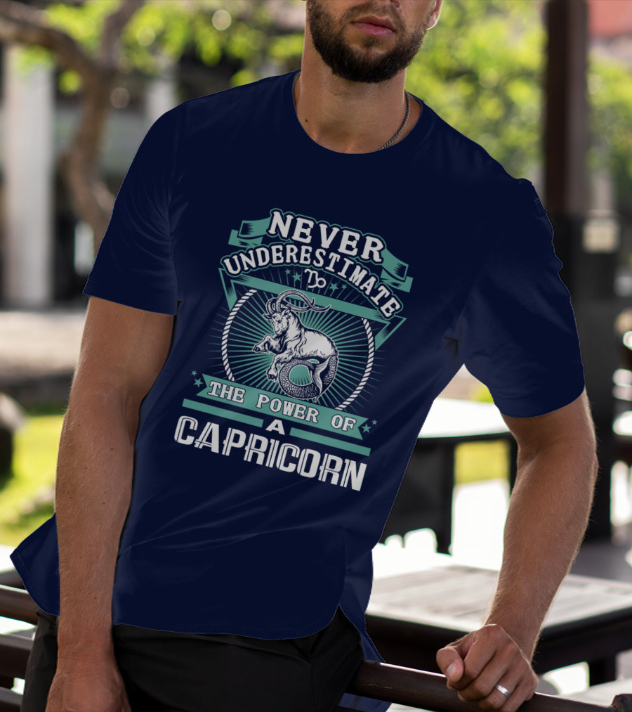 Never Underestimate The Power Of A Capricorn T-Shirt
