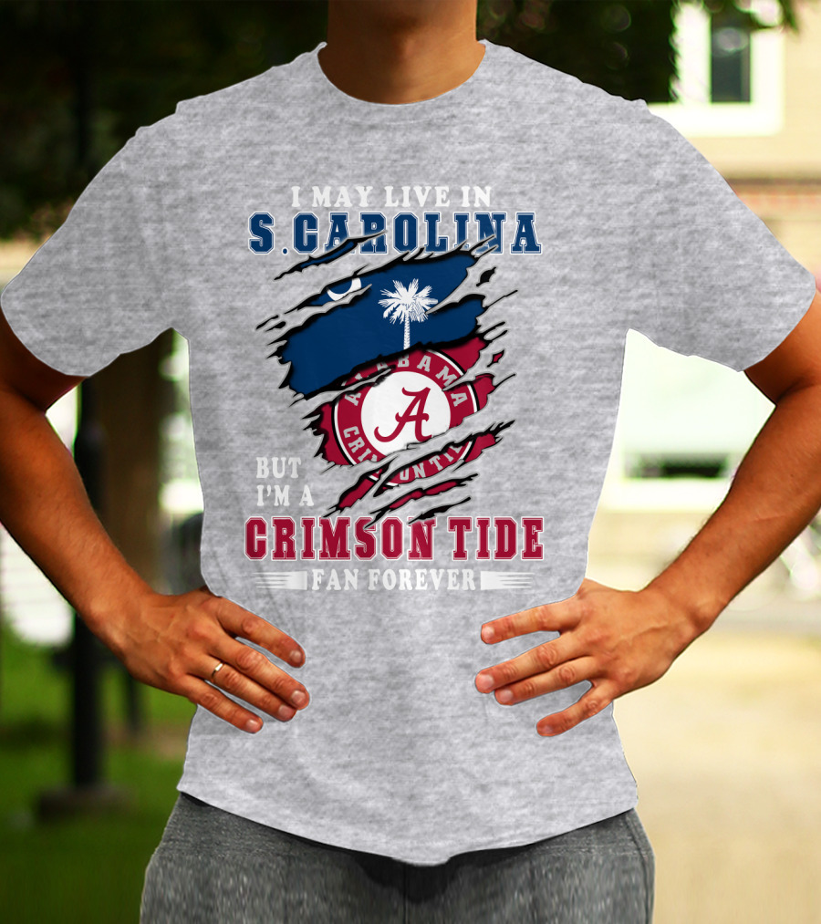 S. Carolina Resident Alabama Crimson Tide Fan Forever T-Shirt