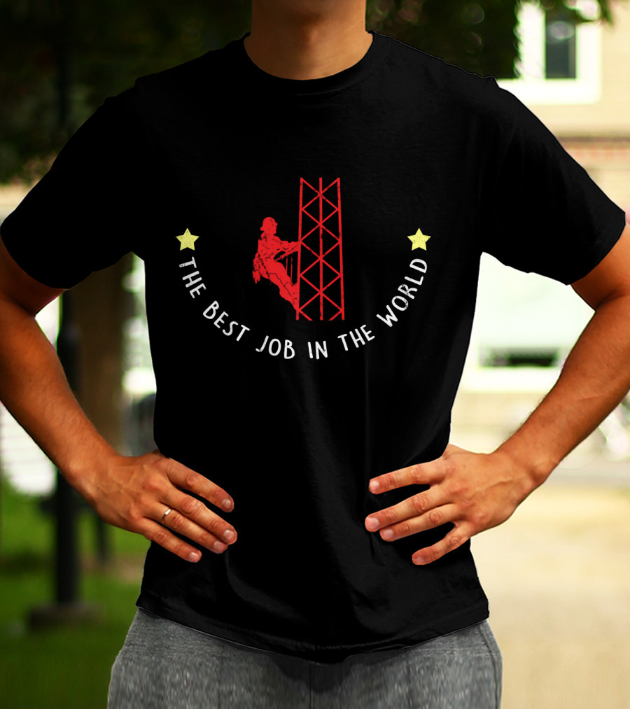 Tower Climber Red Silhouette With Stars And Best Job In The World T-Shirt