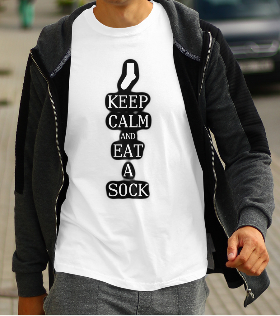 Keep Calm And Eat A Sock Fun Parody Slogan With Sock T-Shirt