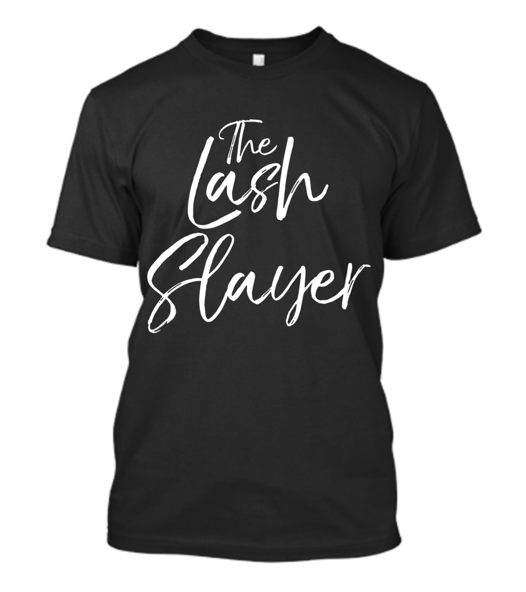 The Lash Slayer Keep Calm White Brush Script T-Shirt