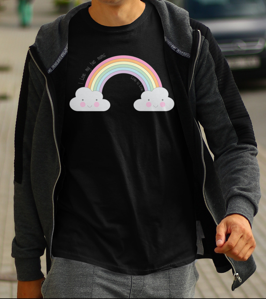 I Love My Two Mums Love Is Love Pastel Rainbow Cloud Face T-Shirt