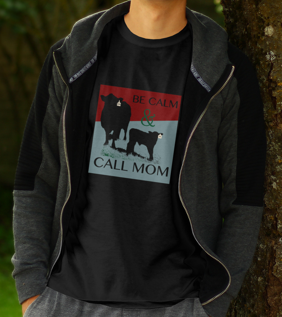 BE CALM AND CALL MOM Silhouette Cows With Tags T-Shirt