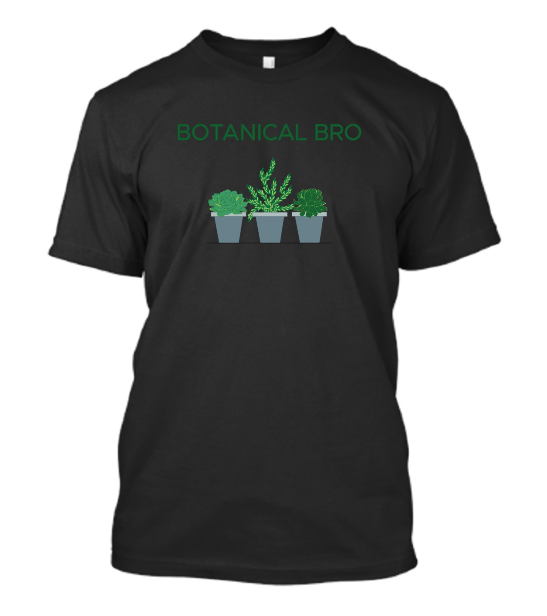 Botanical Bro Succulent Trio Greenery In Pots T-Shirt