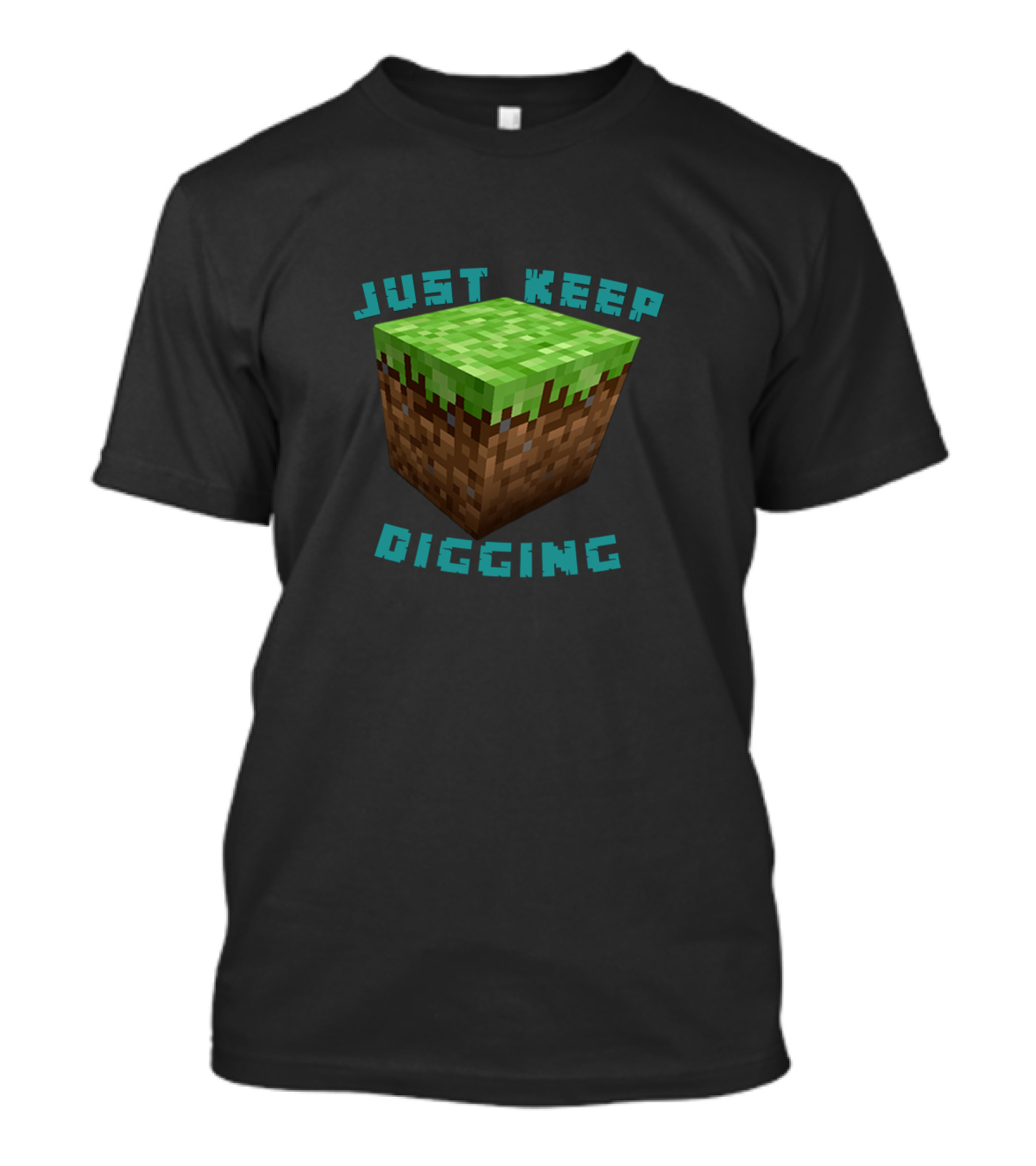 Just Keep Digging Minecraft-Inspired Grass Block T-Shirt