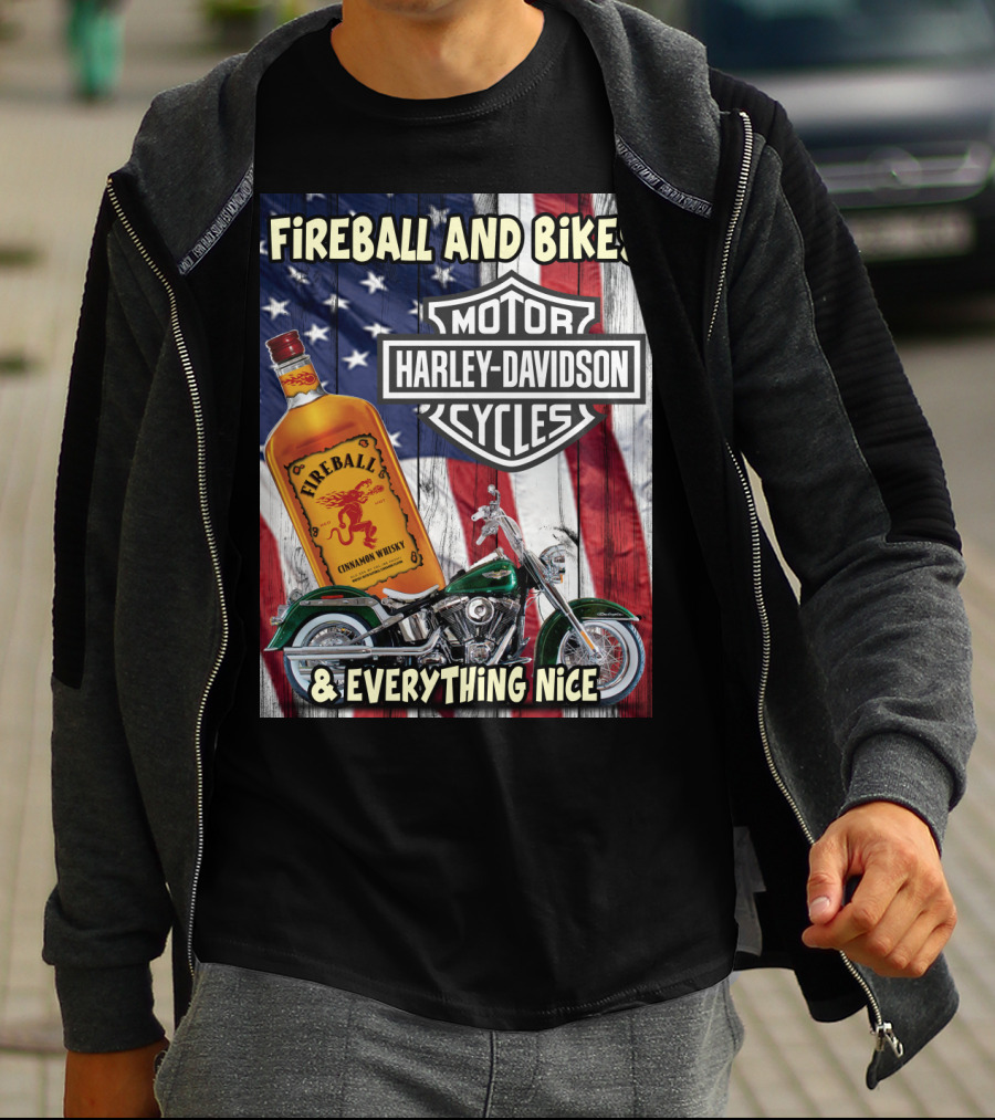 Fireball And Bikes Harley Davidson Motor Cycles & Everything Nice T-Shirt
