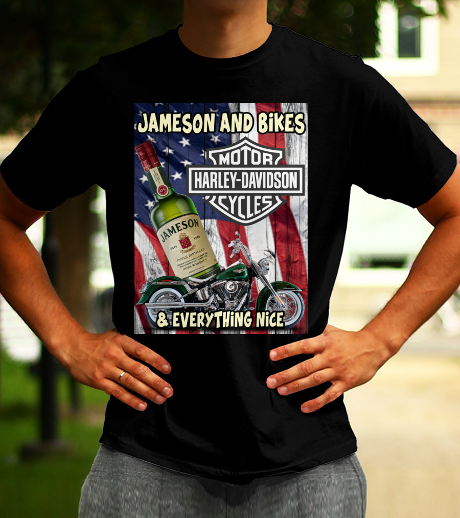 Jameson And Bikes Harley Davidson Motorcycles & Everything Nice T-Shirt