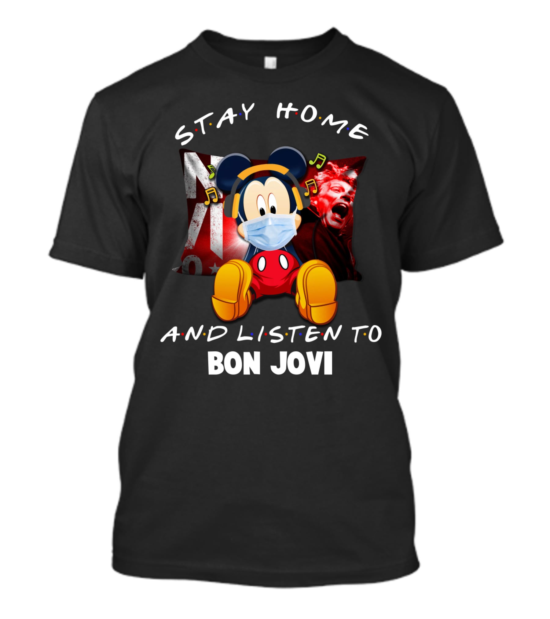 Stay Home And Listen To Bon Jovi Mickey Mouse Masked Music Notes T-Shirt