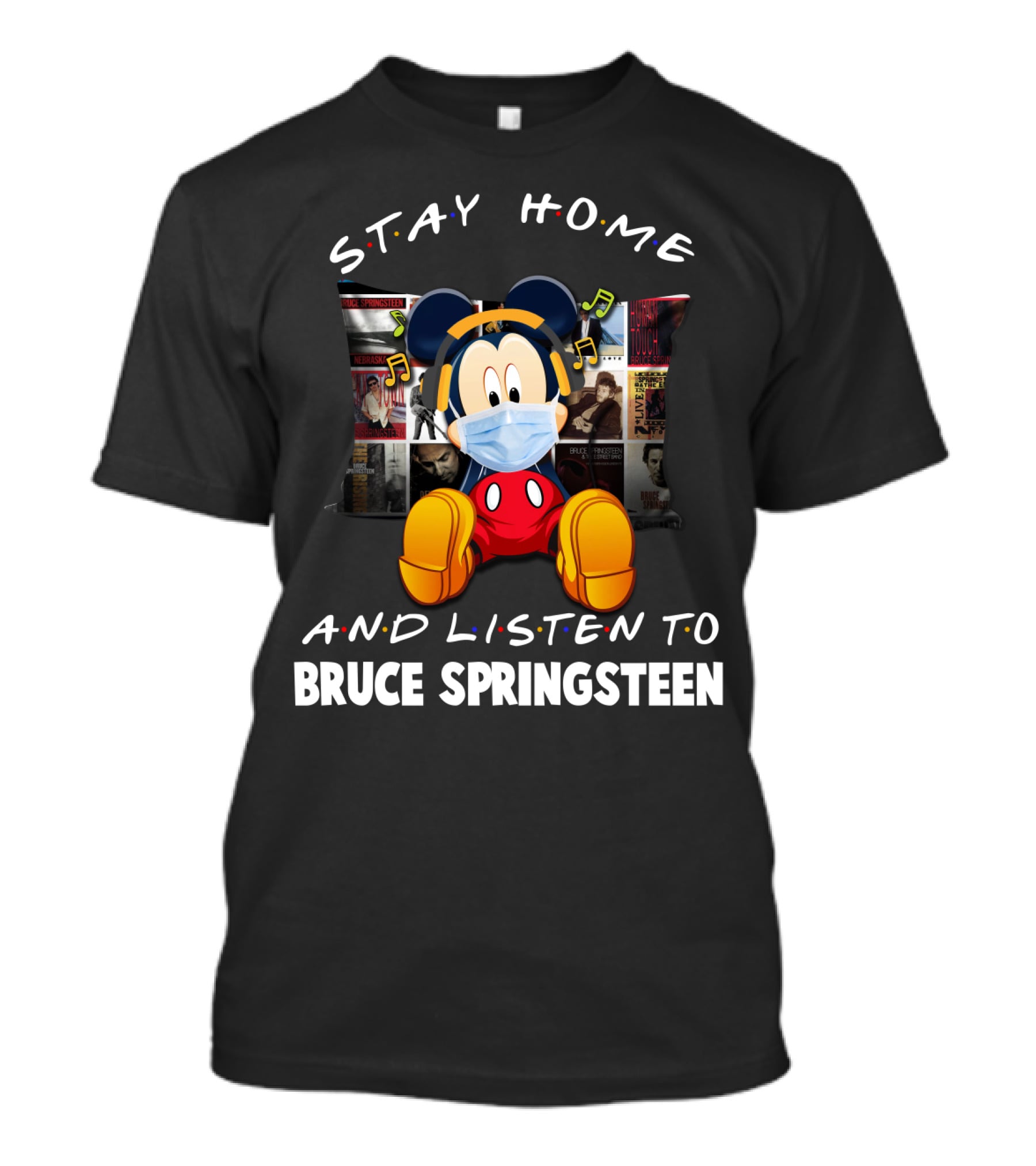 Stay Home And Listen To Bruce Springsteen Mickey Mouse Masked Headphones T-Shirt