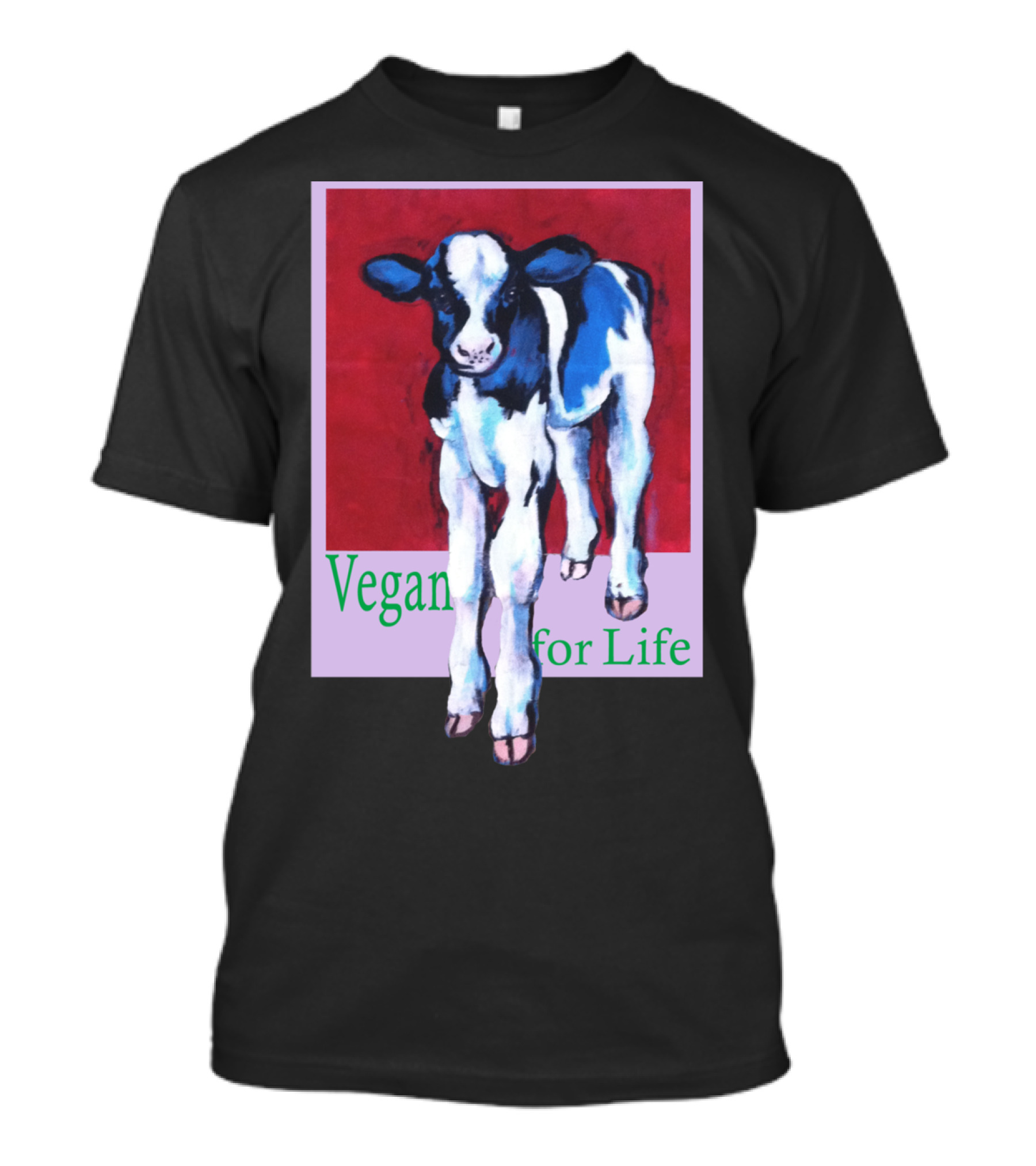 Vegan For Life Colorful Calf T-Shirt