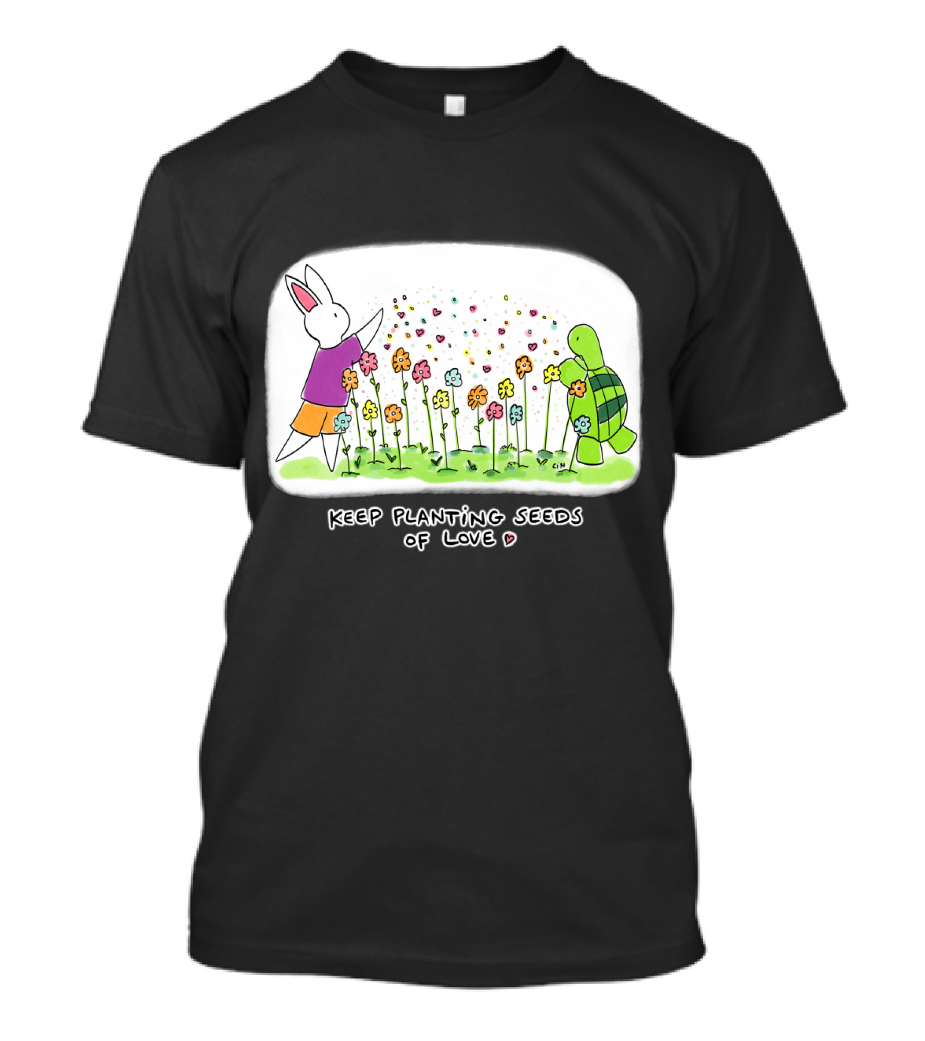 Bunny Daze Keep Planting Seeds Of Love With Flowers And Hearts T-Shirt
