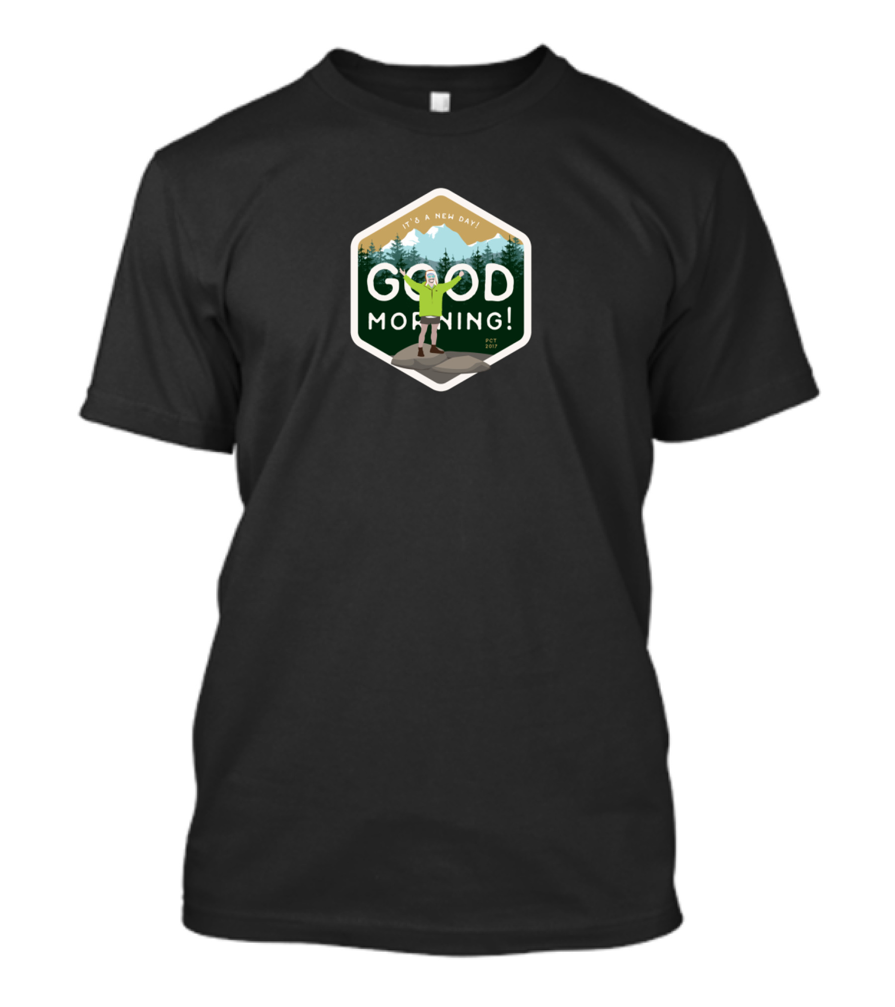 Good Morning It's A New Day Trail Rocks Adventure Hiker Forest Scene T-Shirt