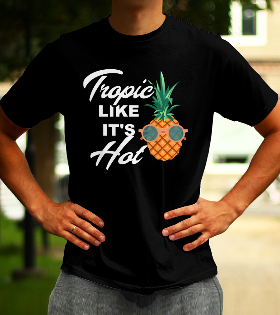 Tropic Like It's Hot Cool Vintage Pineapple T-Shirt