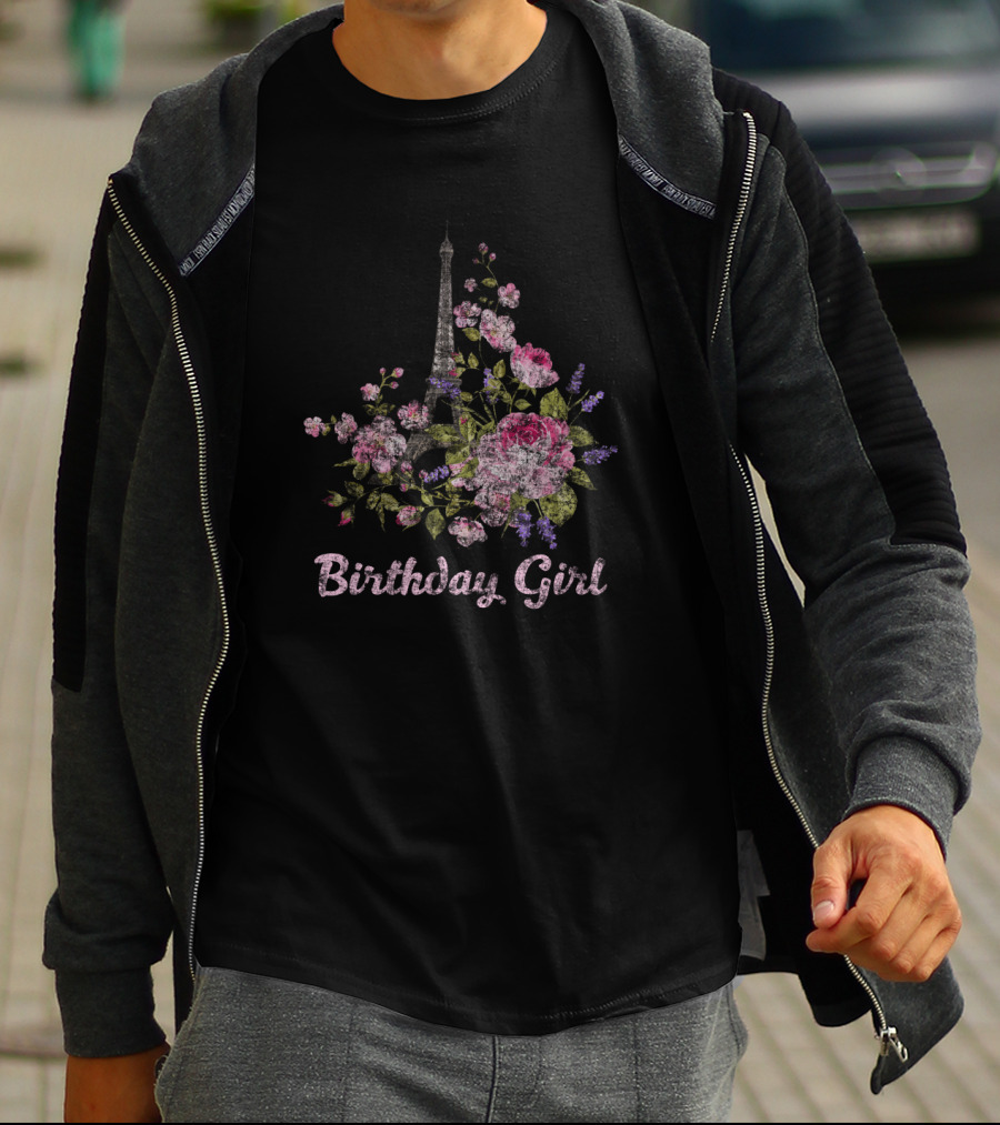 Birthday Girl Paris Eiffel Tower Floral Arrangement T-Shirt