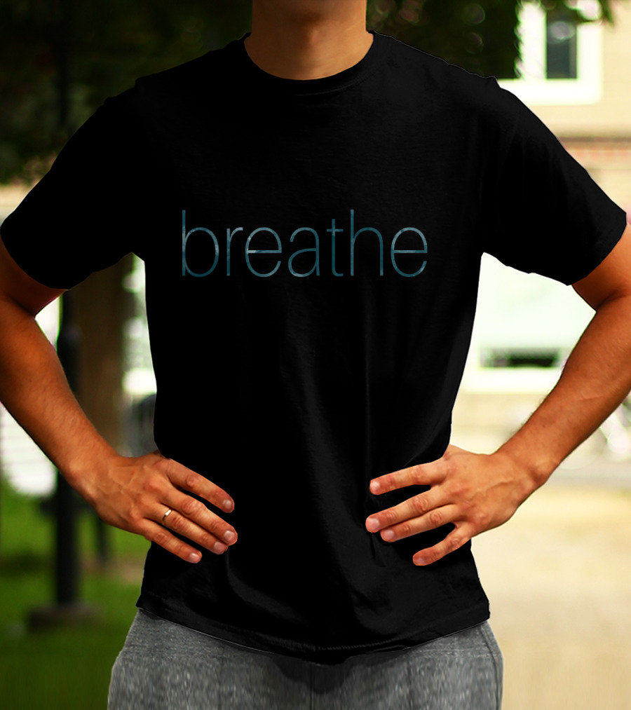 Breathe Teal Skinny Letters Minimalist Typography T-Shirt