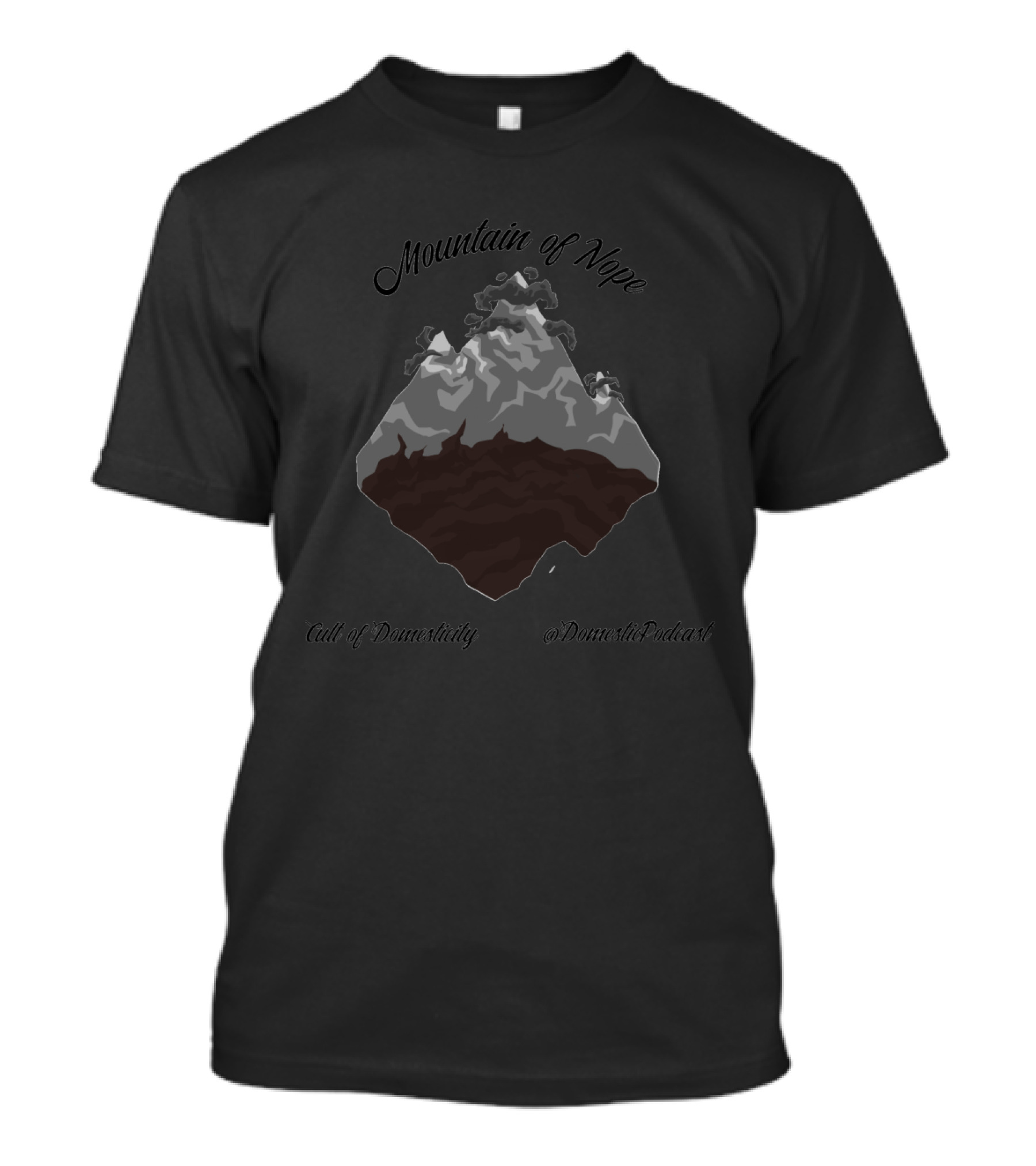 Mountain Of Nope Cult Of Domesticity @DomesticPodcast T-Shirt