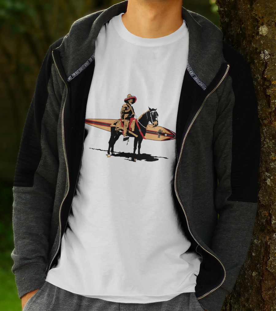 Pancho Would Go Surfing With Sombrero On Horseback T-Shirt