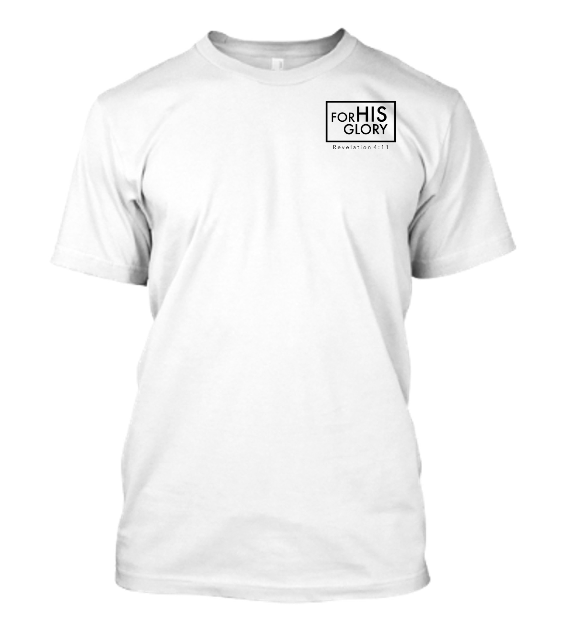 For His Glory Revelations 11 Typography T-Shirt