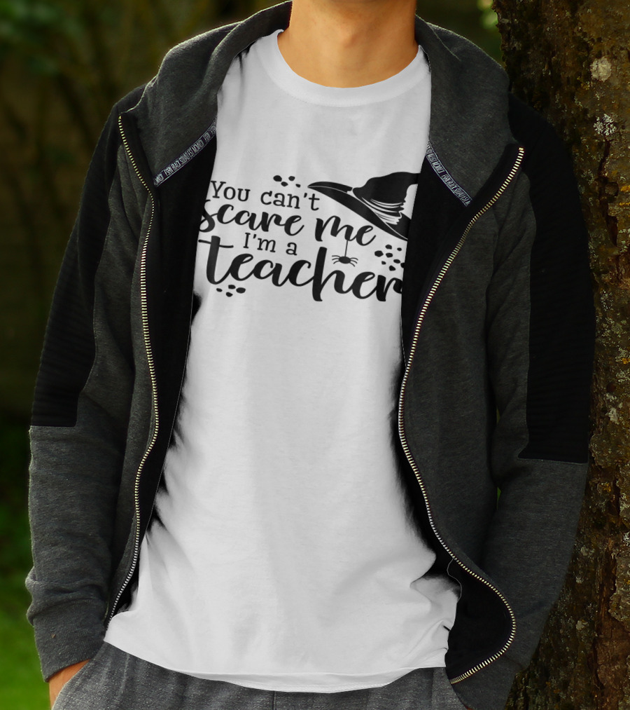 You Can't Scare Me I'm A Teacher Witch Hat And Spider Theme Halloween T-Shirt