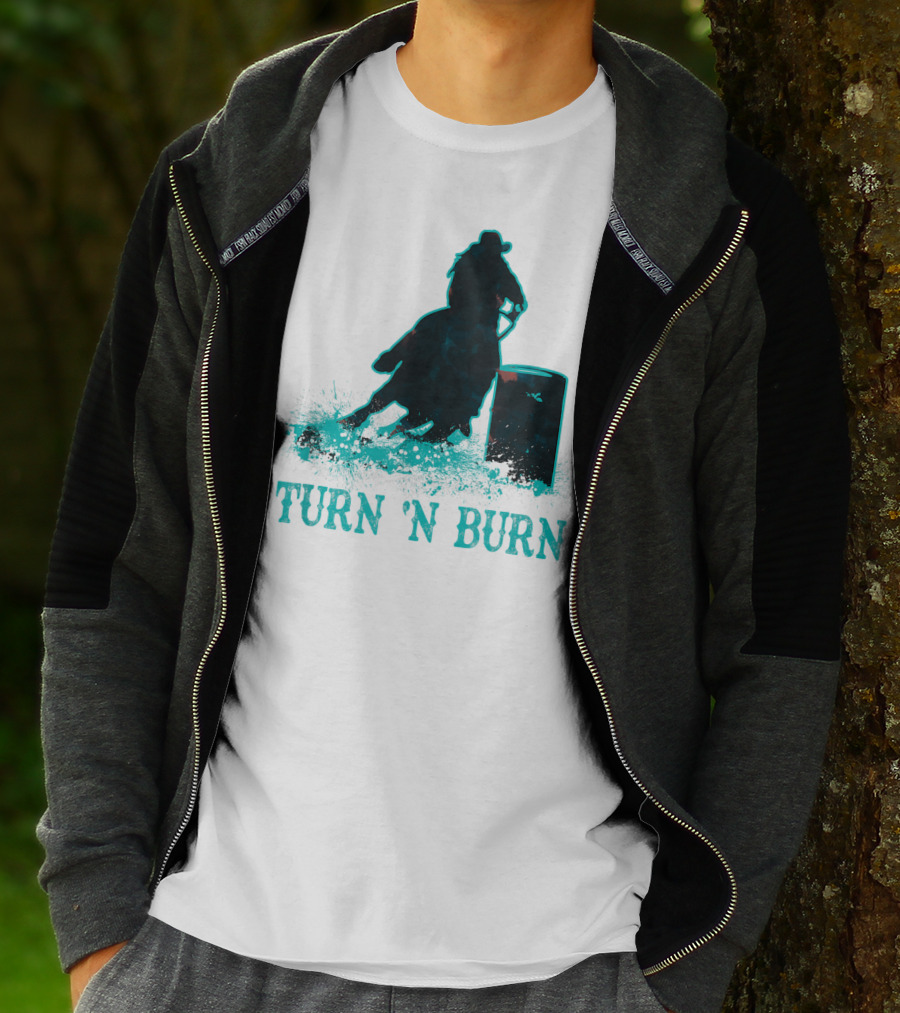 Barrel Racer Turn N Burn Rodeo Tin Can Chaser Turn 'N Burn T-Shirt
