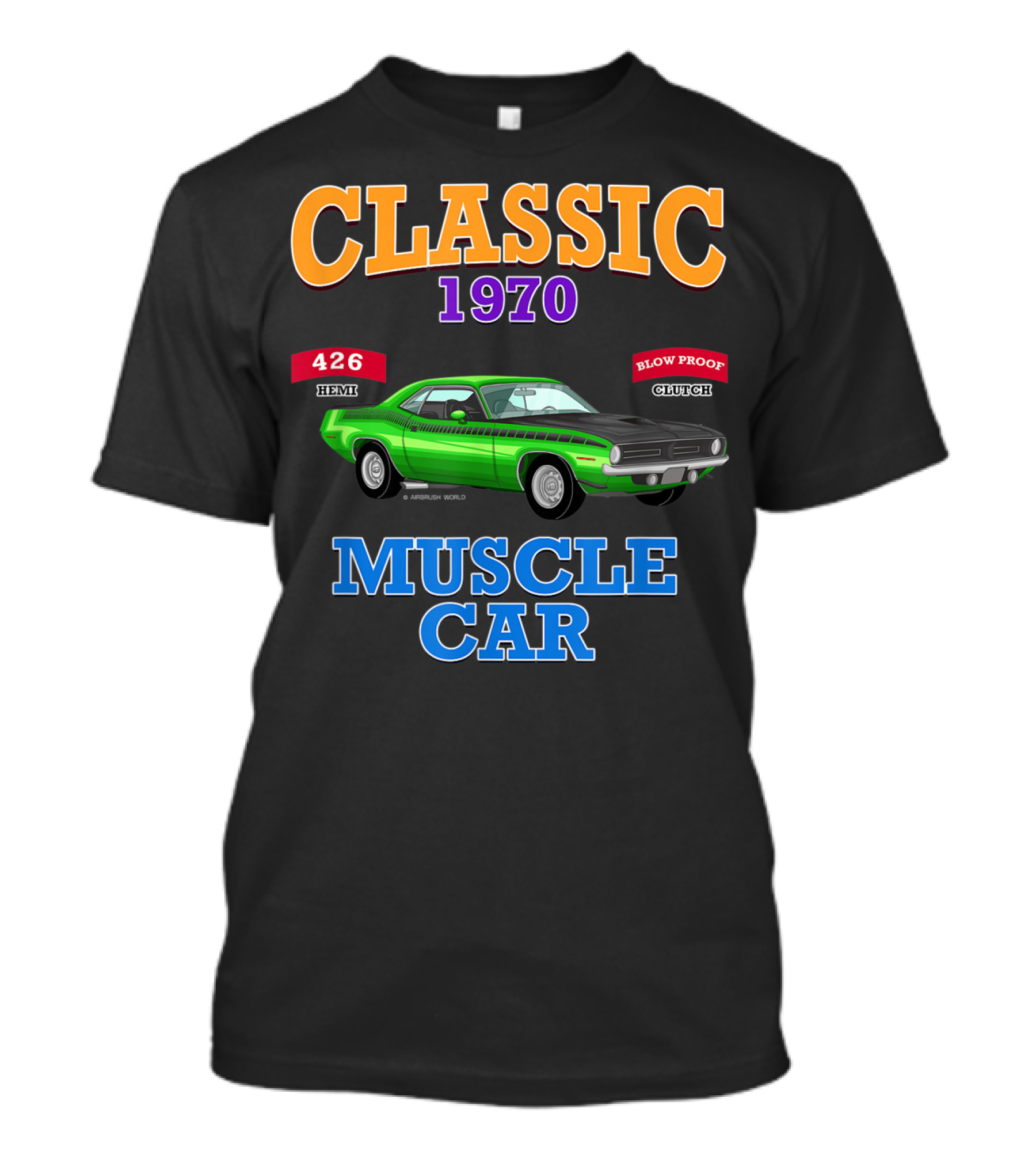 Classic 1970 Muscle Car 426 Hemi Blow Proof Clutch T-Shirt