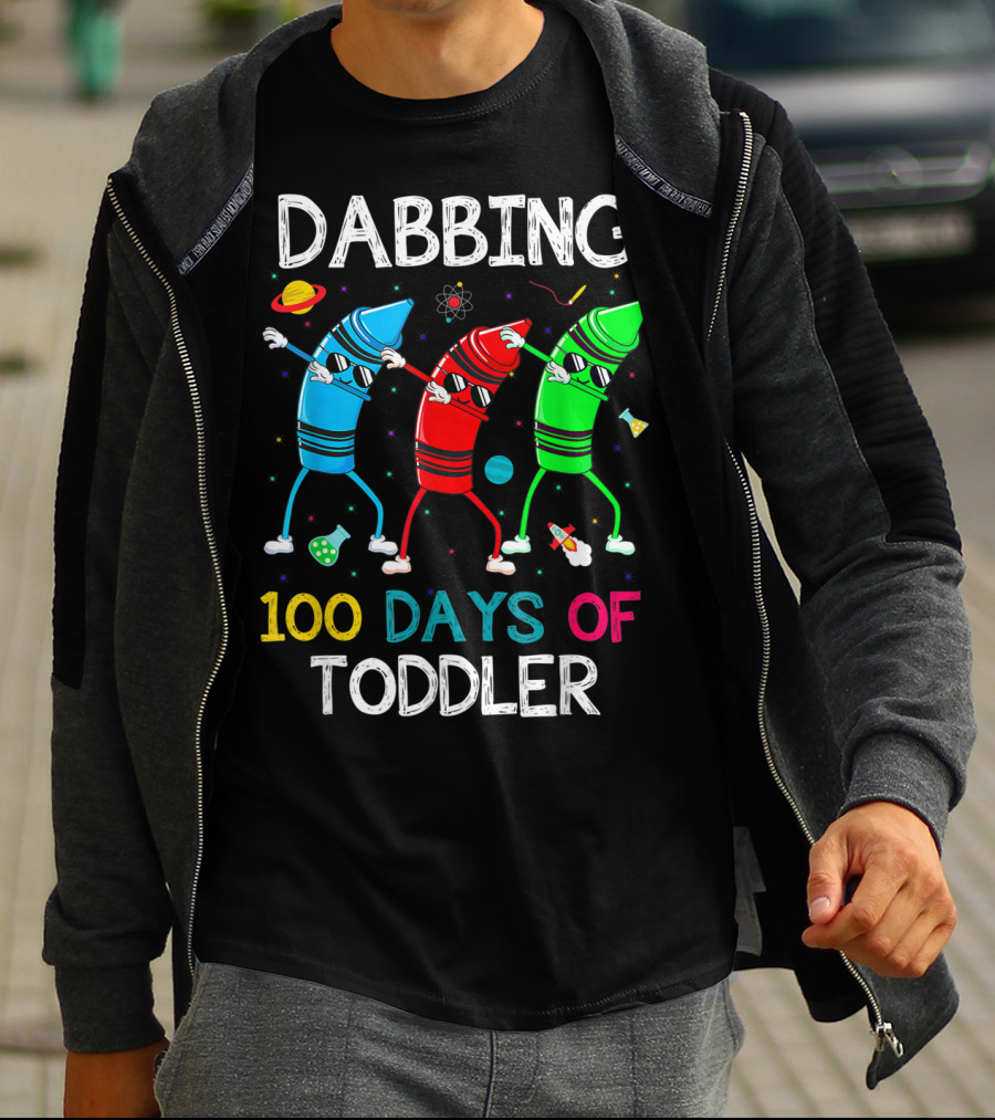 Dabbing 100 Days Of Toddler With Dabbing Crayons In Space T-Shirt