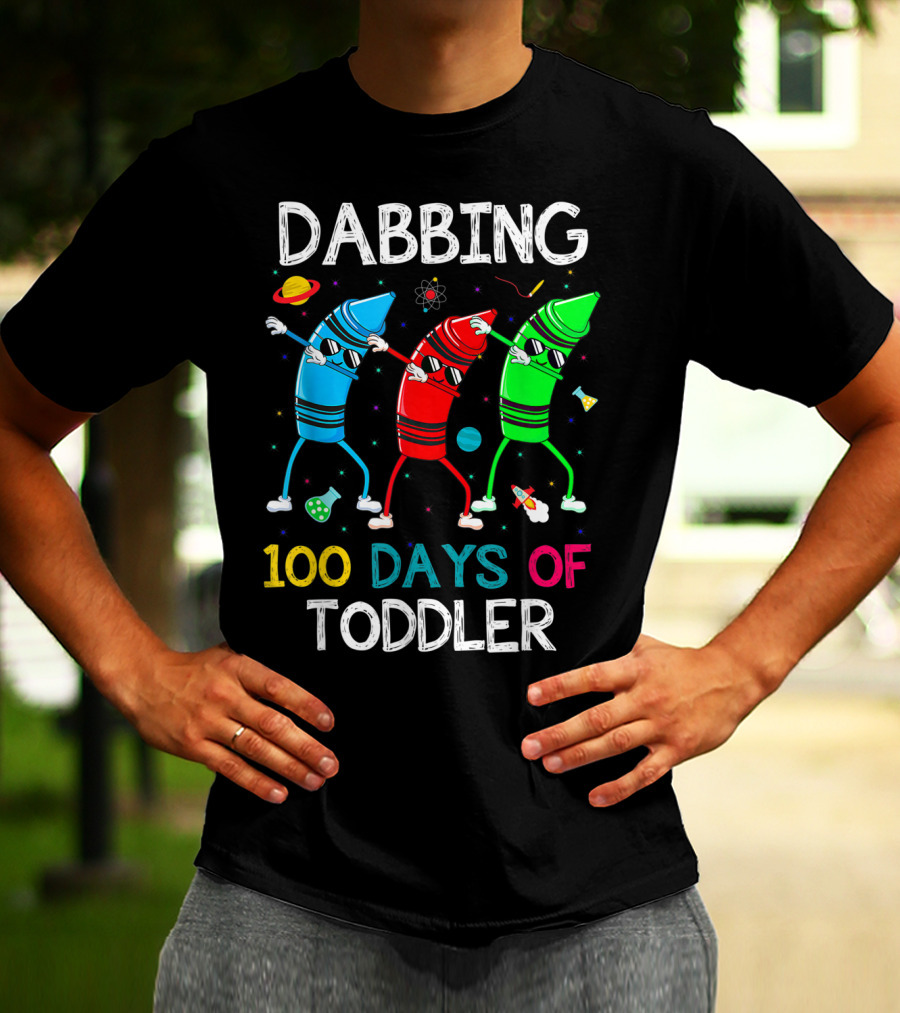 Dabbing 100 Days Of Toddler With Dabbing Crayons In Space T-Shirt