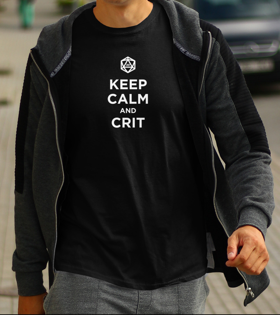 Keep Calm And Crit D20 Dice Roll Gaming Phrase T-Shirt