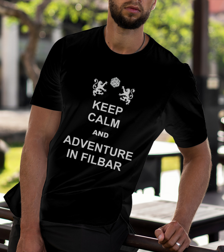 Keep Calm And Adventure In Filbar With D20 Dice And Lion Emblems T-Shirt