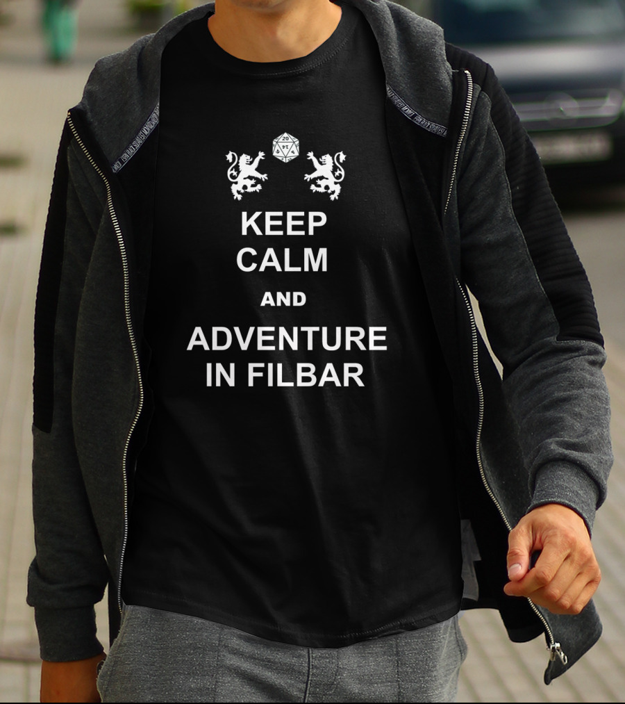 Keep Calm And Adventure In Filbar With D20 Dice And Lion Emblems T-Shirt