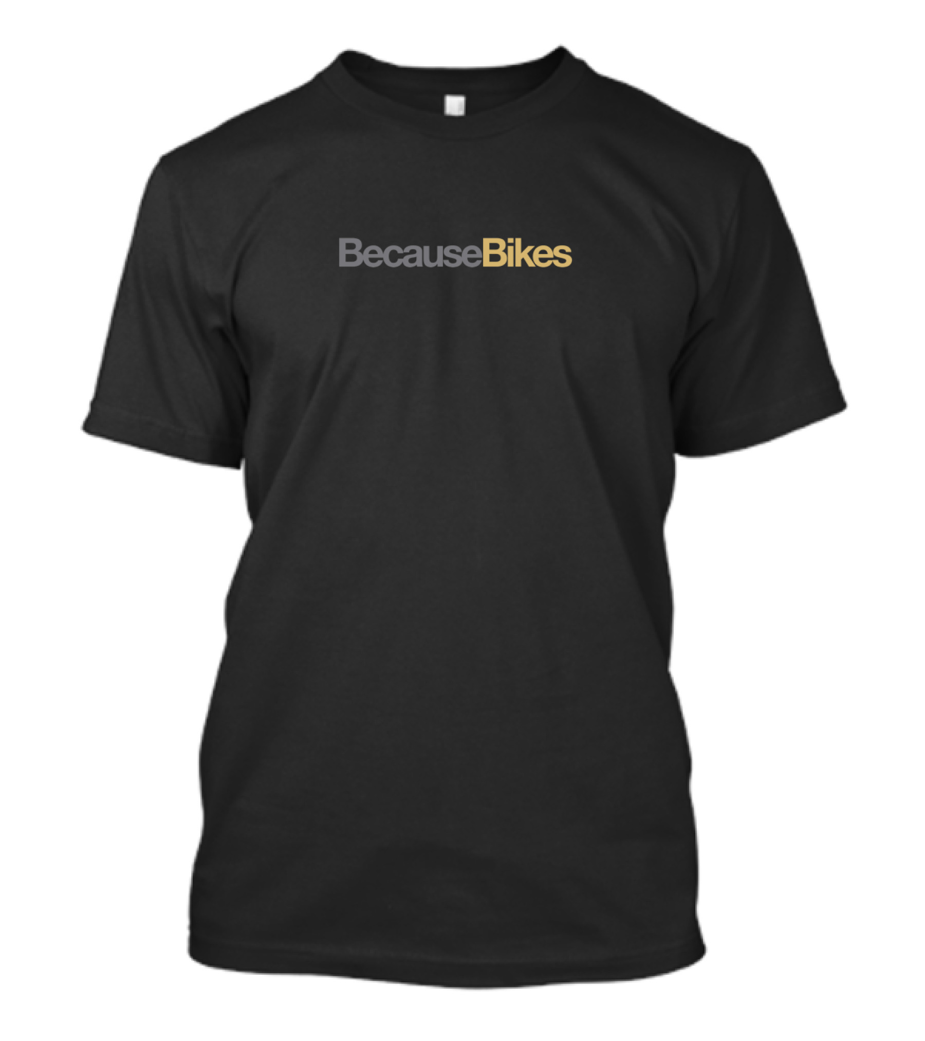 BecauseBikes Bold Minimalist Text T-Shirt
