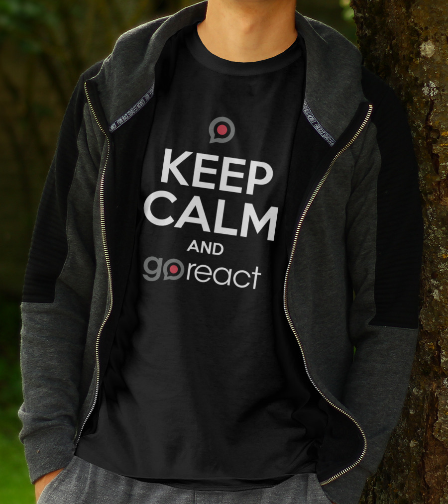 Keep Calm And GoReact With Speech Bubble T-Shirt