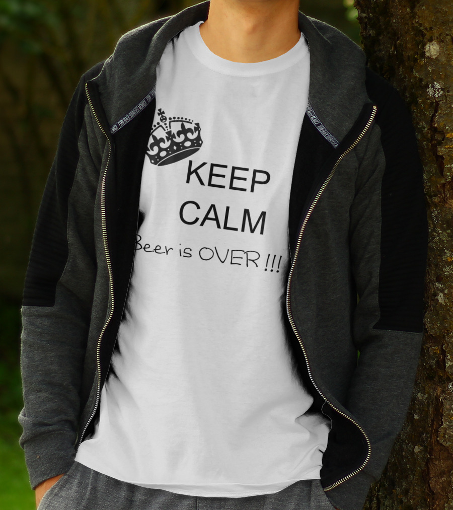Keep Calm Beer Is Over Funny Crown Parody Message T-Shirt