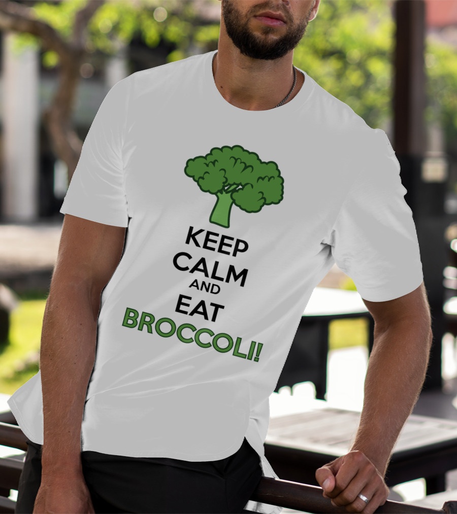 Keep Calm And Eat Broccoli With Green Broccoli T-Shirt