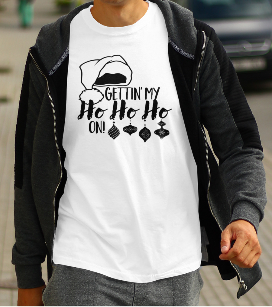 Gettin' My Ho Ho Ho On Santa Hat Christmas Ornaments T-Shirt