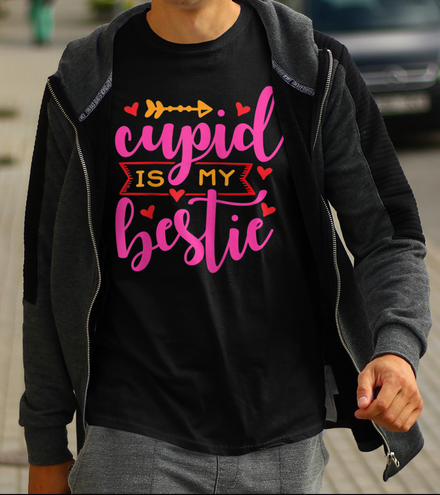 Cupid Is My Bestie Valentine's Day Hearts Love T-Shirt