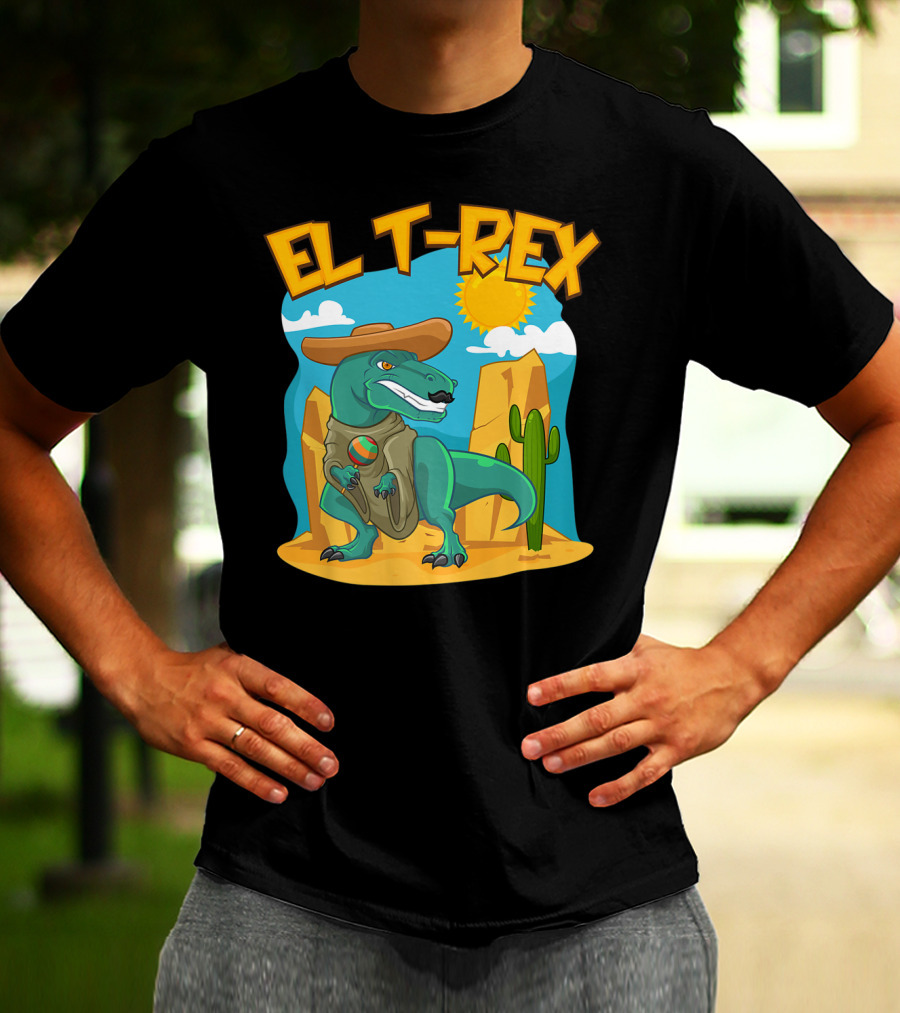 EL T-REX Mexican Dinosaur Cinco De Mayo Cactus Desert Sun Sombrero T-Shirt