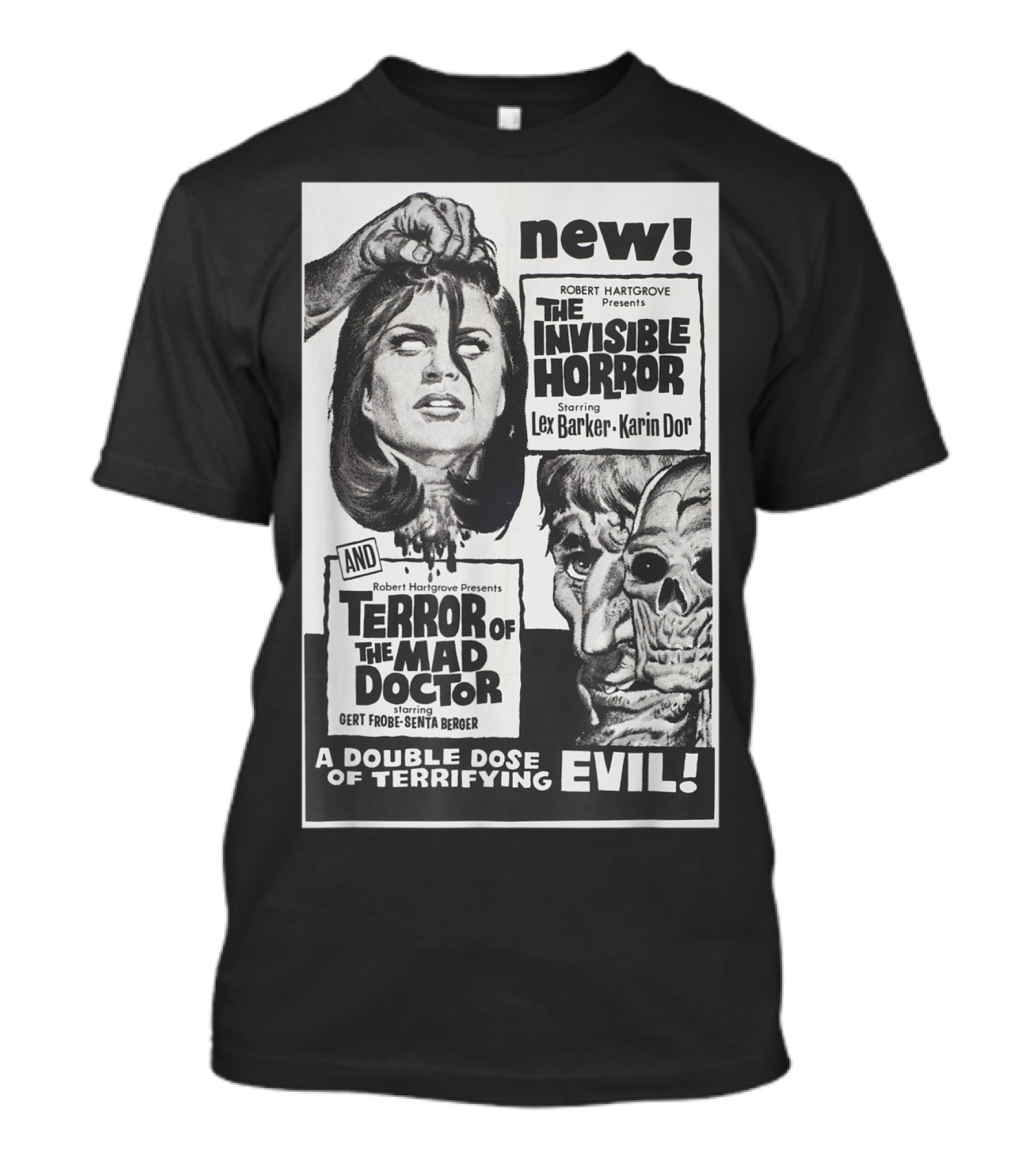 New The Invisible Horror And Terror Of The Mad Doctor Double Dose Of Terrifying Evil T-Shirt