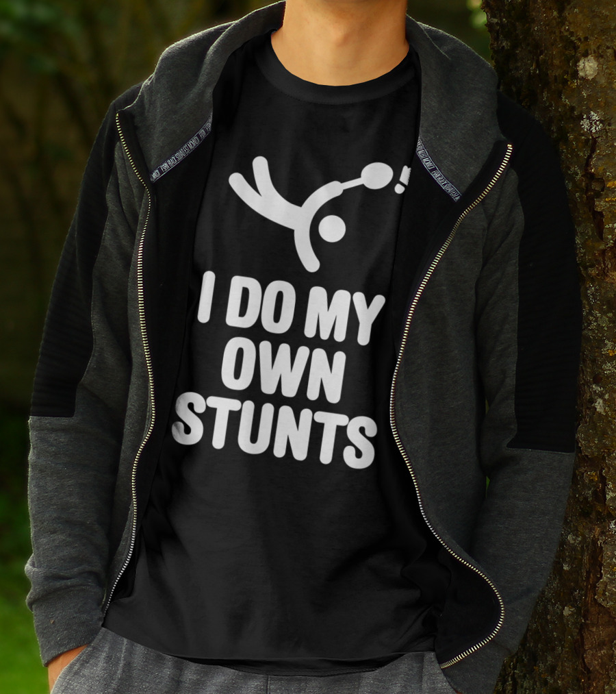 I Do My Own Stunts Badminton Player Shuttlecock Trick T-Shirt