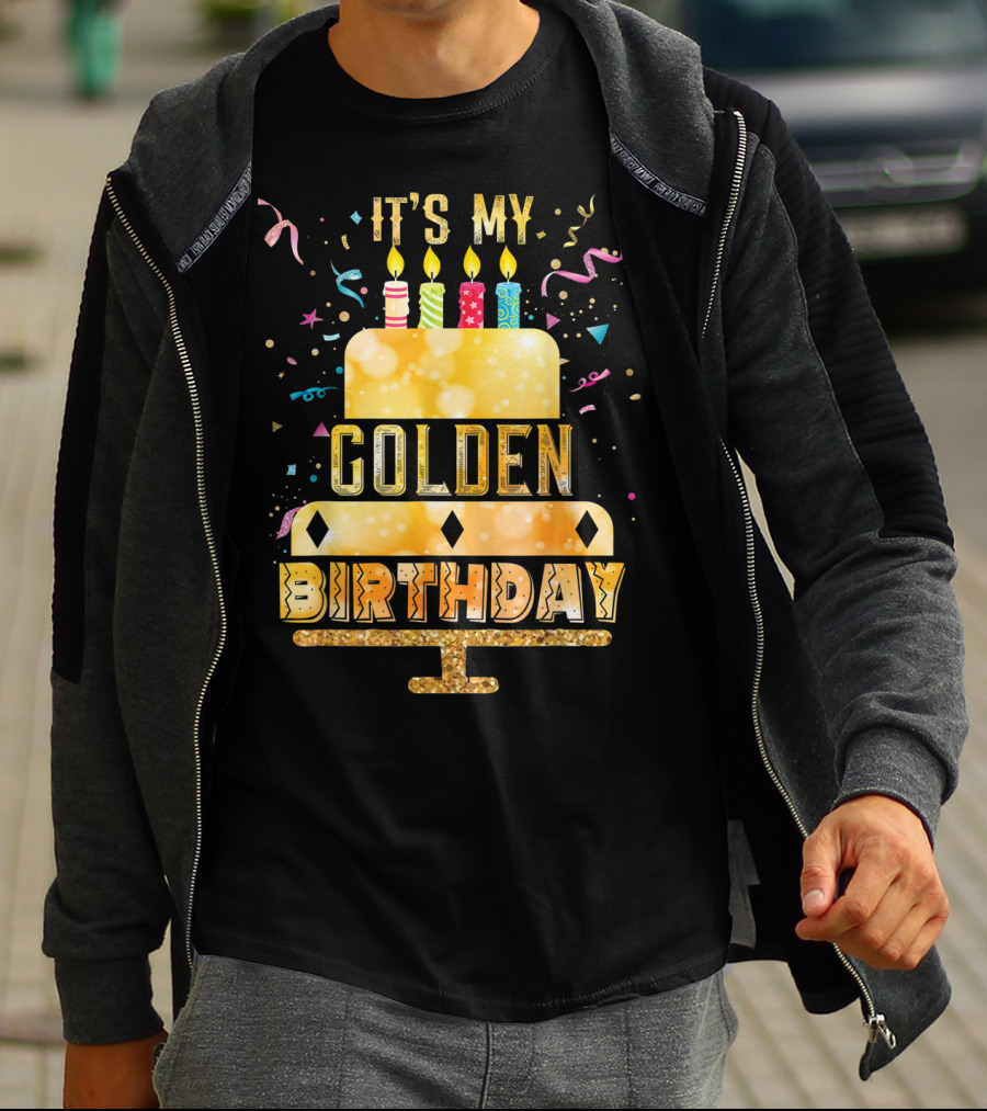 It's My Golden Birthday Cake Candles T-Shirt