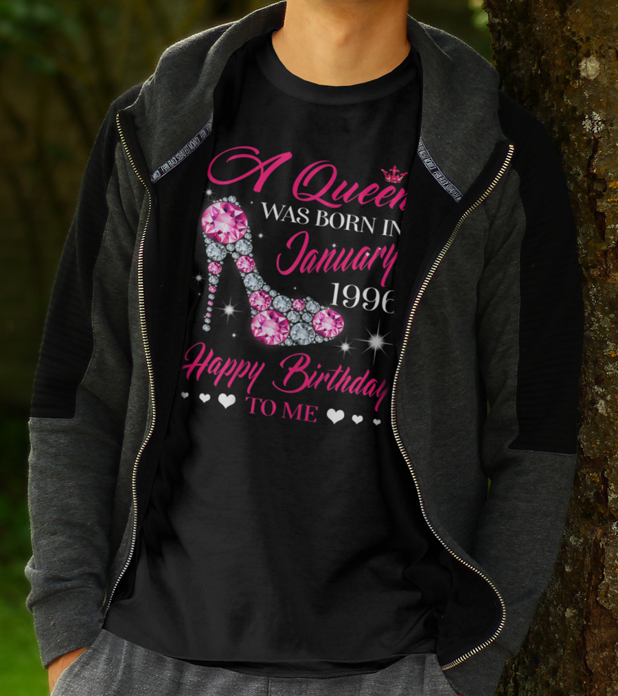 A Queen Was Born In January 1996 Happy Birthday To Me T-Shirt