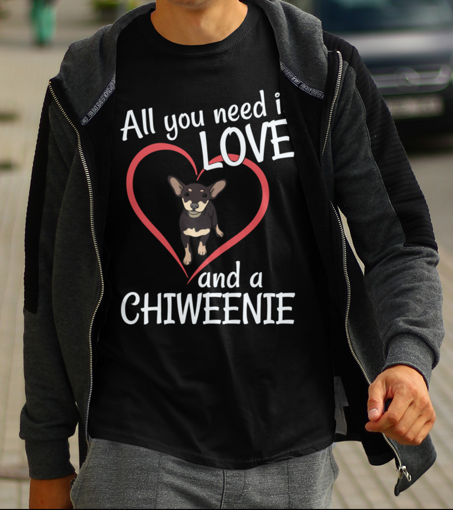 All You Need Is Love And A Chiweenie Heart Outline Dog T-Shirt
