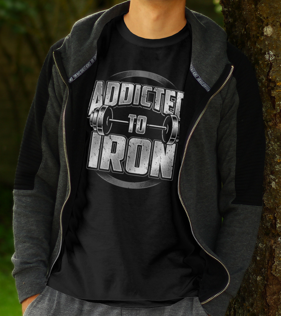 Addicted To Iron Barbell Workout Fitness Weightlifting Gym T-Shirt