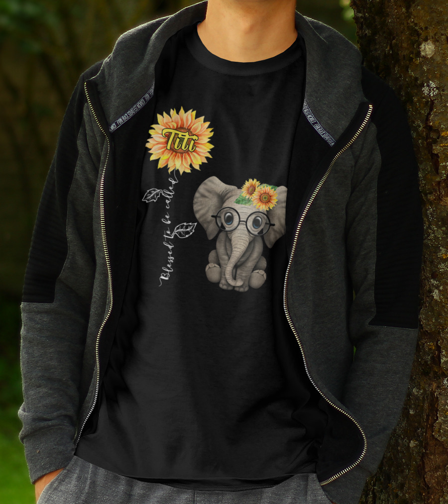 Blessed To Be Called Titi Sunflower Glasses Elephant Aunt T-Shirt
