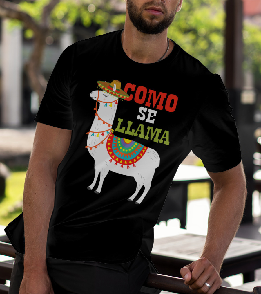Como Se Llama Funny Mexican Llama Cinco De Mayo T-Shirt