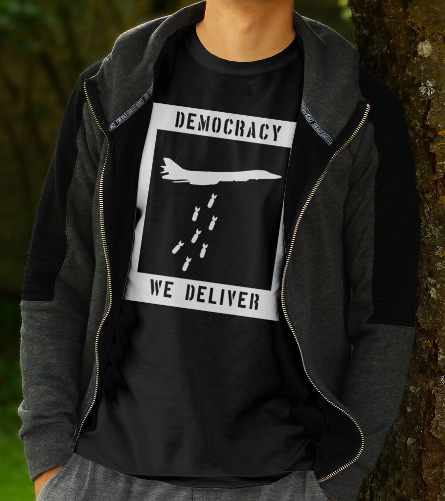 Democracy We Deliver Punk Rock Peaceful Protest T-Shirt