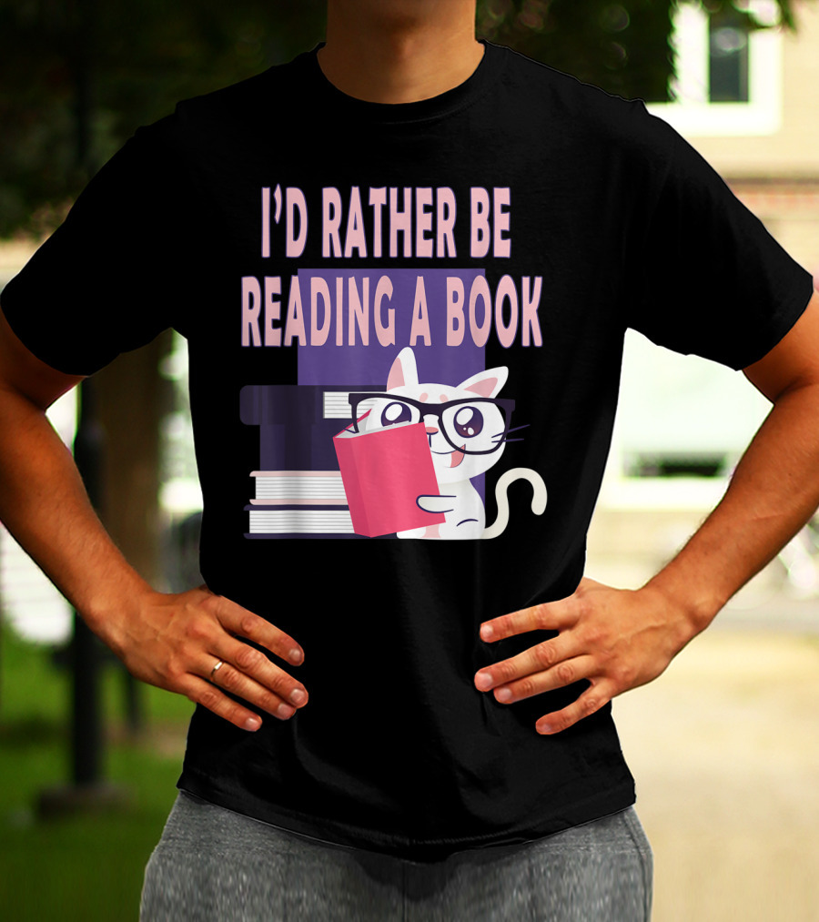 I'D Rather Be Reading A Book Cat Eyeglasses Book Club T-Shirt
