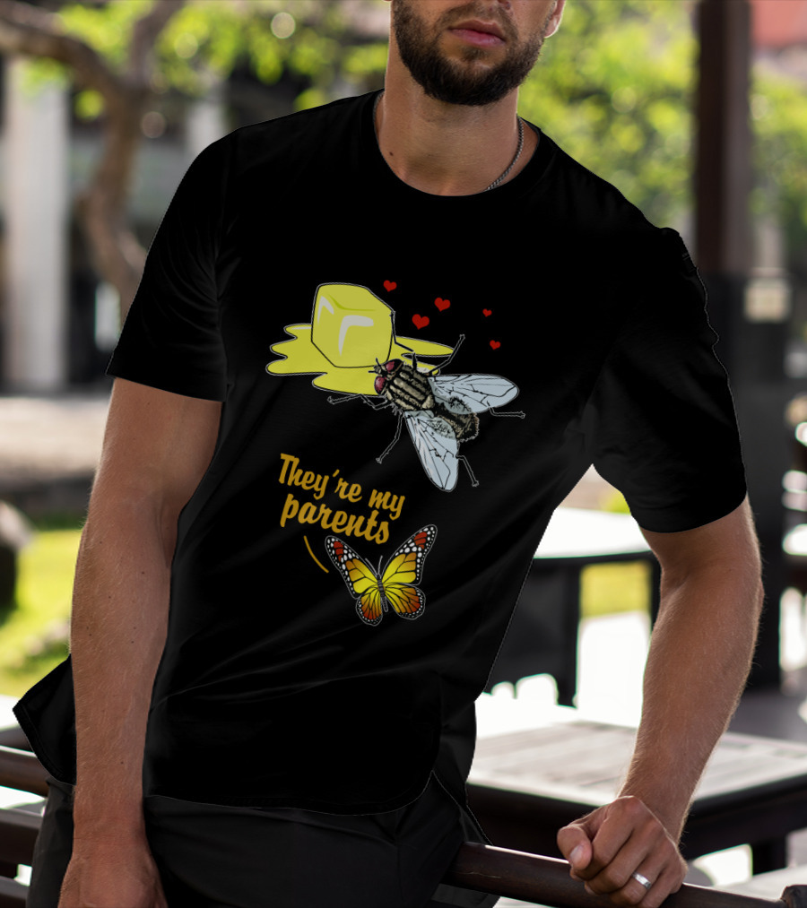 They're My Parents Funny Butter Fly Butterfly T-Shirt